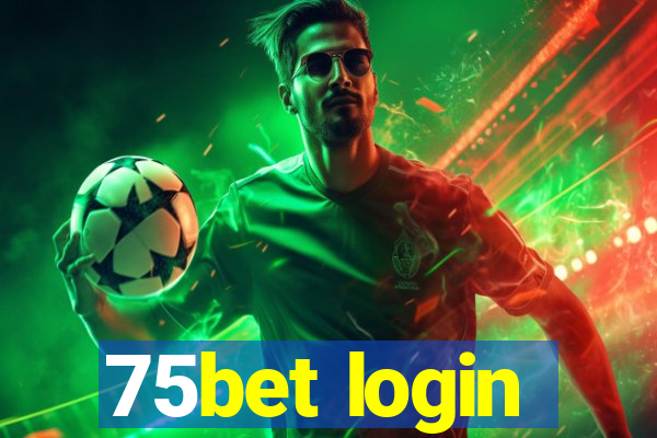 75bet login